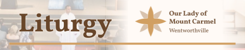 Liturgy - Our Lady of Mount Carmel Wentworthville